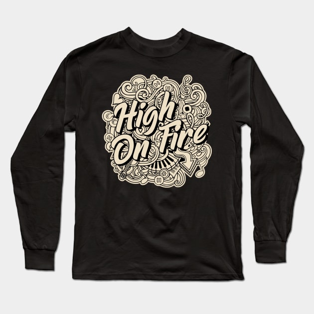 High On Fire  - Vintage Long Sleeve T-Shirt by graptail